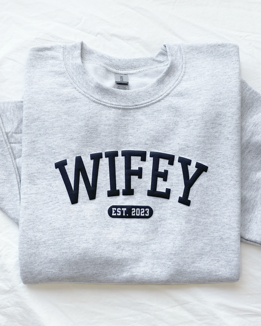 WIFEY Crewneck Sweatshirt - EST Block